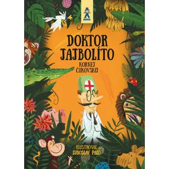 Doktor Jajbolíto - Korněj Čukovskij