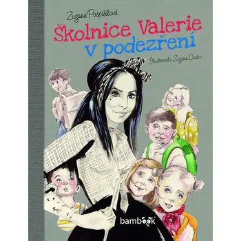 Školnice Valerie v podezření - Zuzana Pospíšilová, Zuzana Osako