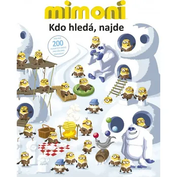 Mimoni: Kdo hledá najde! - Trey King