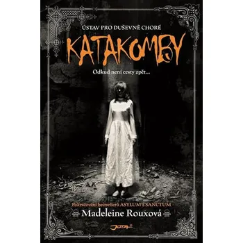 Recenze Katakomby - Madeleine Rouxová