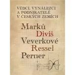 Vědci, vynálezci a podnikatelé v…