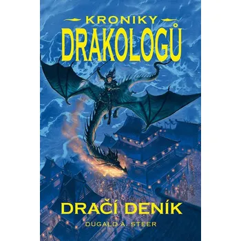 Dračí deník Kroniky drakologů - Dugald A. Steer