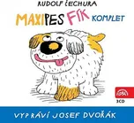 Maxipes Fík: Komplet - Rudolf Čechura…