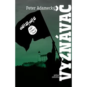 Vyznávač - Peter Adamecký (SK)