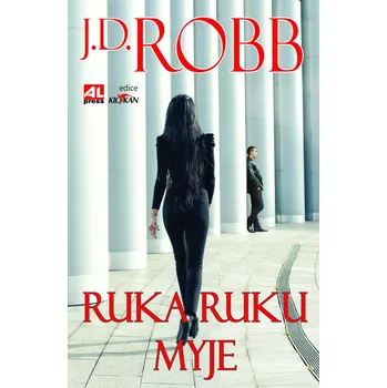 Ruka ruku myje - J. D. Robb