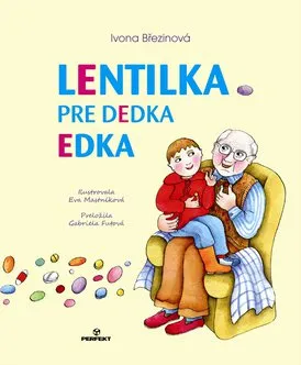 Lentilka pre dedka Edka - Ivona Březinová (SK)