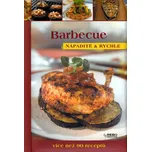 Barbecue: Nápaditě & rychle - Rebo