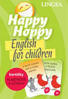 Anglický jazyk Happy Hoppy kartičky II - Vlastnosti a Vztahy