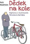 Dědek na kole - Petr Feldstein