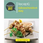 100 nejlepších receptů nízkosacharidové…