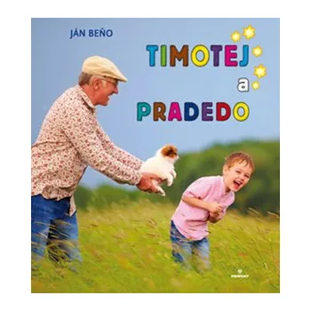 Timotej a pradedo - Ján Beňo (SK)