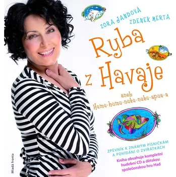 Ryba z Havaje - Zora Jandová , Zdeněk Merta