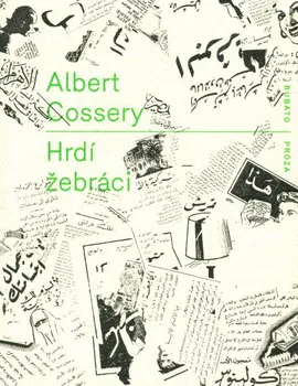 Hrdí žebráci - Albert Cossery