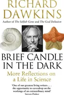 Brief Candle in the Dark: My Life in Science - Richard Dawkins (2001, brožovaná)