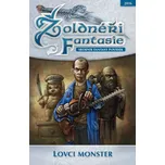 Žoldnéři Fantasie: Lovci monster -…