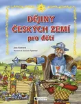 Dějiny českých zemí pro děti - Jana…