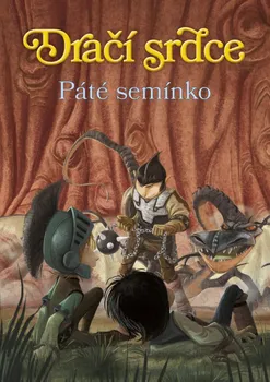 Dračí srdce 6: Páté semínko - Ana Galán, Pablo Pino