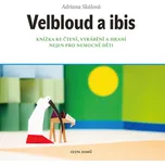 Velbloud a ibis - Adriana Skálová