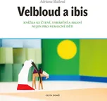 Velbloud a ibis - Adriana Skálová