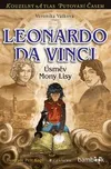 Leonardo da Vinci: Úsměv Mony Lisy -…