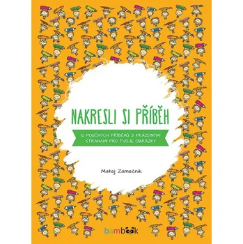 Recenze Nakresli si příběh: 12 poučných příběhů s prázdnými stranami pro kresby dětí - Zámečník Matej