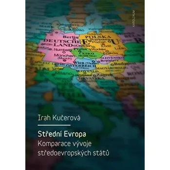 Střední Evropa: Komparace vývoje…
