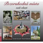 Pozoruhodná místa naší vlasti - Marek…