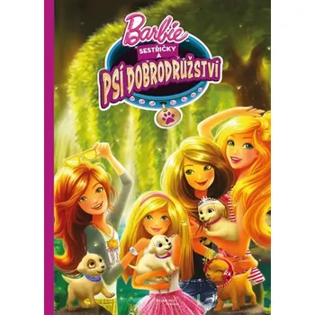Barbie Sestřičky a psí dobrodružství: Filmový příběh - Egmont