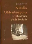 Natália Oldenburgová: zabudnutá perla…