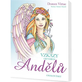 Antistresové omalovánky Vzkazy od vašich andělů - Doreen Virtue, Norma J. Burnellová
