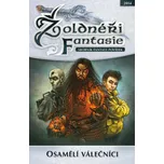 Žoldnéři fantasie: Osamělí válečníci -…