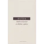 Ambrosiaster a dějiny spásy - Vít Hušek