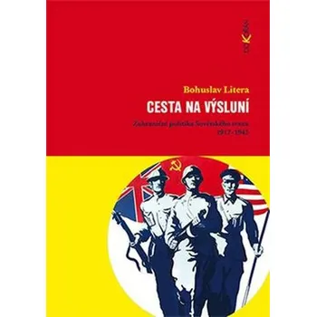 Cesta na výsluní: Zahraniční politika…