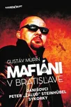 Mafiáni v Bratislave - Gustáv Murín