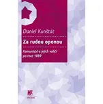 Za rudou oponou: Komunisté a jejich…
