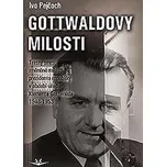 Gottwaldovy milosti - Ivo Pejčoch