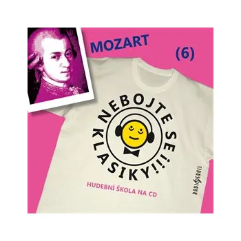 Nebojte se klasiky! Hudební škola 6 - Wolfgang Amadeus Mozart - Audionahrávka MP3