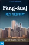 Feng-šuej pro skeptiky: Skutečné řešení…