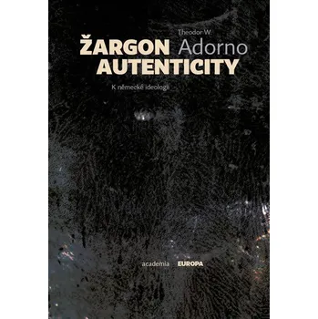Žargon autenticity - Theodor W. Adorno