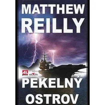 Pekelný ostrov - Matthew Reilly