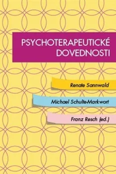 Osobní rozvoj Psychoterapeutické dovednosti - Franz Resch a další
