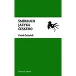Šmírbuch jazyka českého: Slovník…