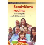 Sendvičová rodina: Souběžná péče o malé…