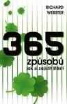 365 způsobů, jak si zajistit štěstí -…