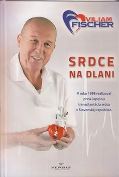 Literární biografie Srdce na dlani - Viliam Fischer