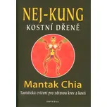 Nej - kung kostní dřeně: Taoistická…