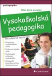 Vysokoškolská pedagogika - Milan Slavík