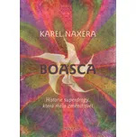 Boasca - Karel Naxera
