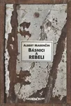 Básnici a rebeli - Albert Marenčin (SK)