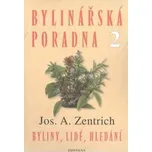 Bylinářská poradna 2: Byliny, lidé,…